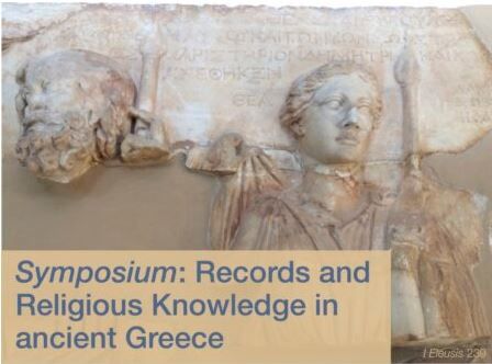 11 April Symposium: “Records and Religious Knowledge in ancient Greece”
