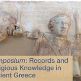 11 April Symposium: “Records and Religious Knowledge in ancient Greece”